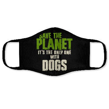 Discover Save The Planet Dog Lover Face Masks