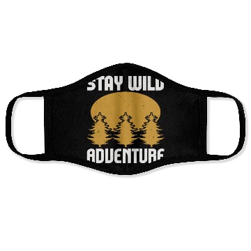 Discover Stay wild adventure Face Masks