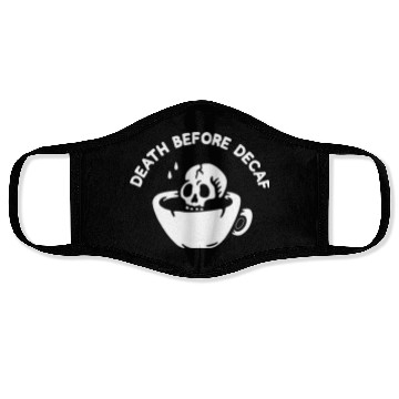 Discover Death Before Decaf-Coffee Face Masks
