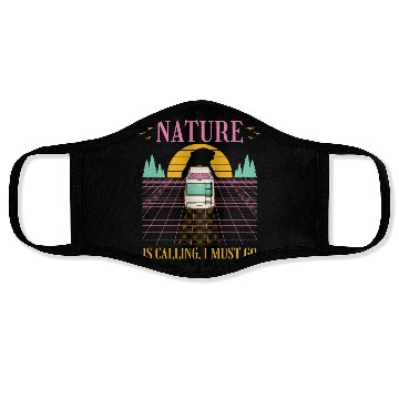 Discover Nature Is Calling I Must Go Retrowave Camping Face Masks