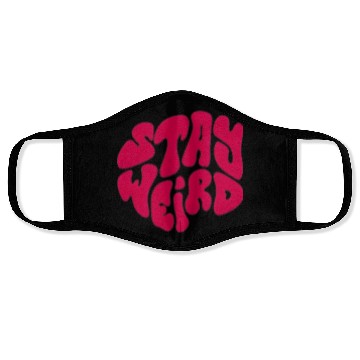 Discover Stay Weird Face Masks