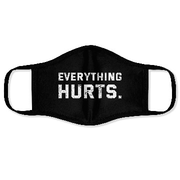 Discover Workout Everything Hurts Gym Motivation Face Masks