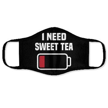 Discover I Need Sweet Tea Face Masks