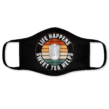 Discover Great Sweet Tea Saying Face Masks