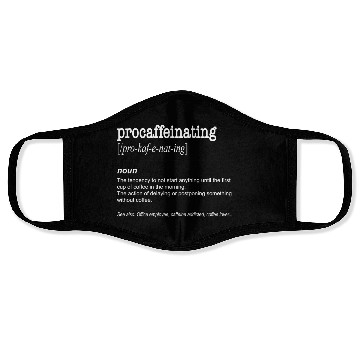 Discover Procaffeinating Funny Coffee Lover Caffeine Face Masks