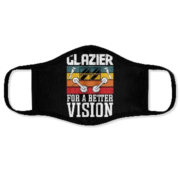Discover Glazier worker for a better vision glassworker Face Masks