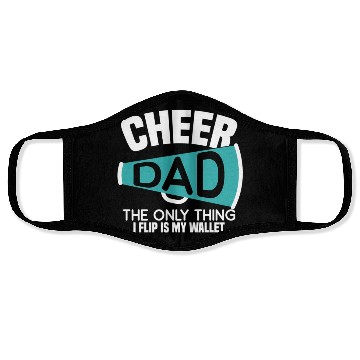 Discover Cheer Dad The Only Thing I Flip Is My Wallet Face Masks
