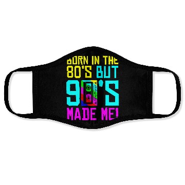 Discover Born In The 80S But 90S Made Me - I Love 80S Love Face Masks