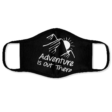 Discover Adventure is Out There Mountains White Face Masks
