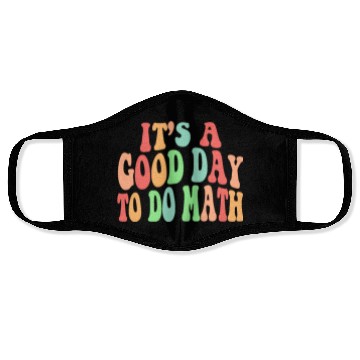 Discover Back To School Its A Good Day To Do Math Teachers Face Masks