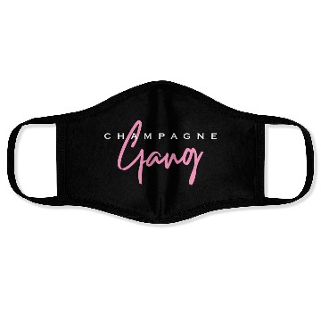 Discover Champagne Gang Face Masks