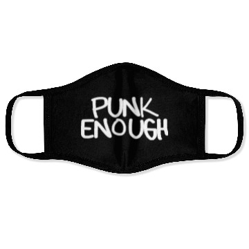 Discover Punk Enough Face Masks