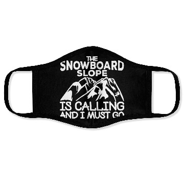 Discover Snowboarding Quote Face Masks