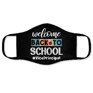 Discover Welcome Back To School Happy Vice Principal Squad Face Masks