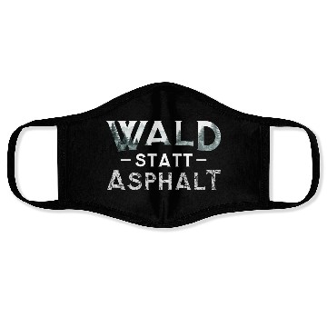 Discover Forest Instead Of Asphalt Nature Face Masks