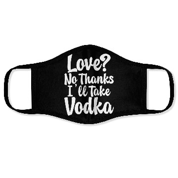 Discover Love, No Thanks, I'll Take Vodka Face Masks