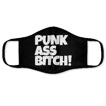Discover Sarcastic 'Punk Ass Bitch' Face Masks | Funny Face Masks