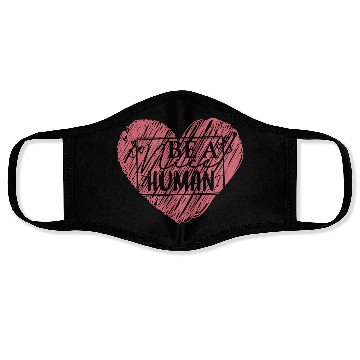 Discover Be a Nice Human Red Heart Artwork - Bold Reminder Face Masks