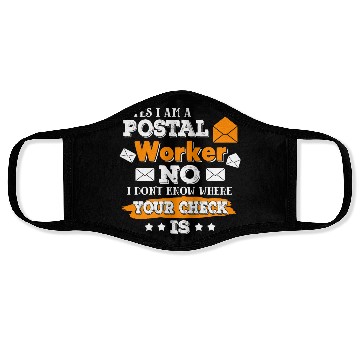 Discover Yes I m A Postal Worker Funny Postman Mail Face Masks