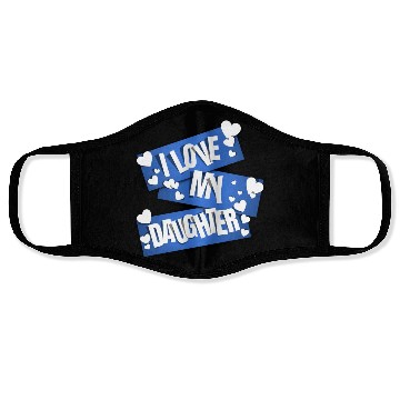 Discover I Love My Daughter Face Masks