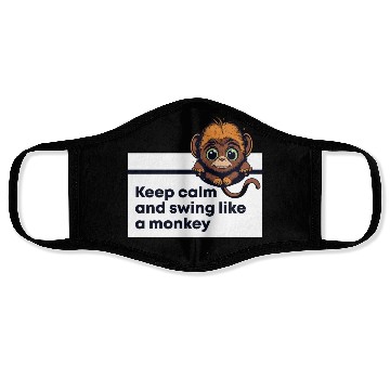 Discover Cute monkey, Keep calm, Swing like a monkey Face Masks