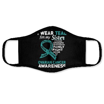 Discover I Wear Teal For My Sister Ovarian Cancer Awareness Face Masks