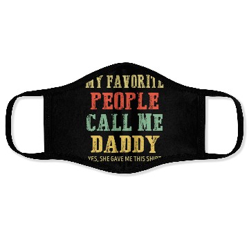 Discover My Favorite People Call Me Daddy Vintage Face Masks