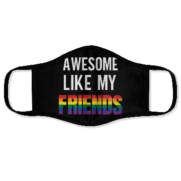 Discover Awesome Like My Friends Pride Rainbow Flag Face Masks