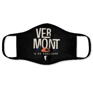 Discover Vermont Is My Base Camp Face Masks