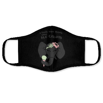 Discover Elephant I Love You More Than Ice Cream Face Masks