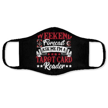 Discover Weekend Forecast Ask Me I'm A Tarot Card Reader Face Masks