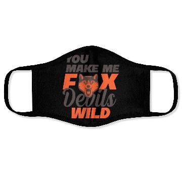 Discover you make fox devils wild Face Masks