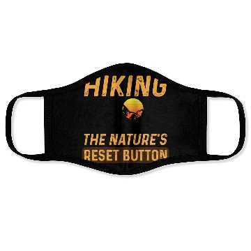 Discover Hiking The Natures Reset Button Summer Hiking Face Masks