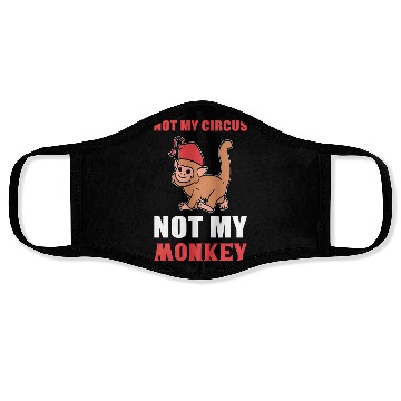 Discover Not my Circus Animal Trainer Gift Face Masks