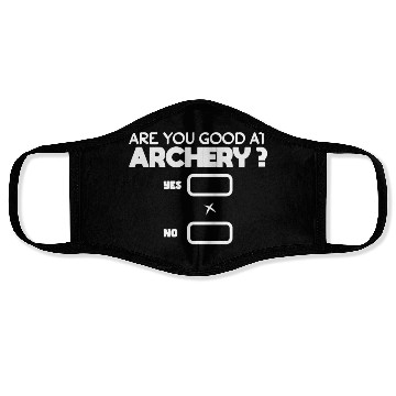 Discover Funny Archery Saying Outdoor Hunting Bow Arrow Face Masks