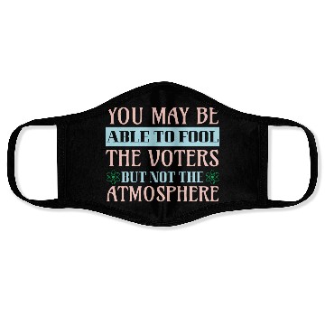 Discover Climate Protest Nature Protection Election Quote Face Masks