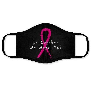 Discover In October We Wear Pink - Breast Cancer Awareness Face Masks