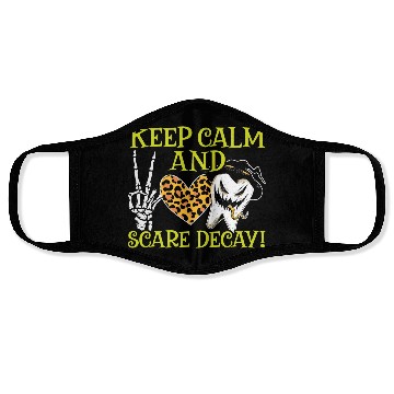 Discover Keep Calm and Scare Decay! Face Masks