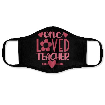Discover One Loved Teacher Valentine Teacher Face Masks