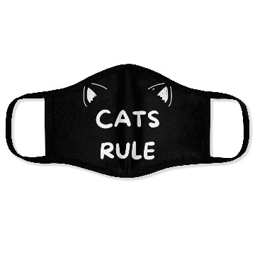 Discover Cats rule, cat lovers Face Masks