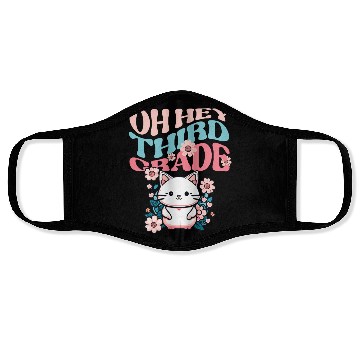 Discover Back to school Oh-hey third grade 3rd-grade back Face Masks