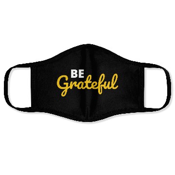 Discover Be Grateful Handwritten Quote Design Face Masks