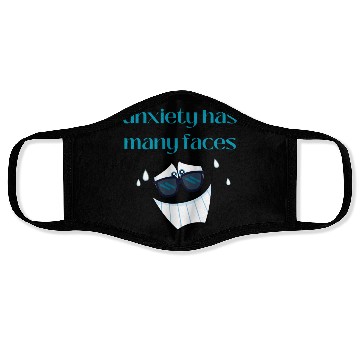 Discover anxiety has many faces Face Masks