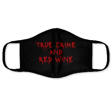 Discover True crime and red wine Face Masks