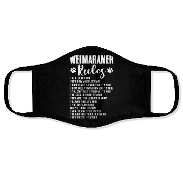 Discover Weimaraner Rules Face Masks