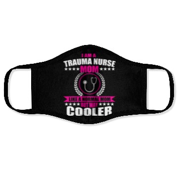 Discover Funny Trauma Nurse Mom Face Masks