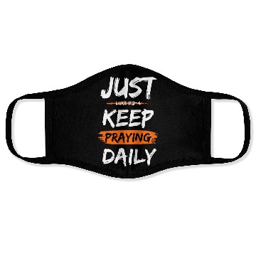 Discover Just Keep Praying Daily Scripture Based Design Face Masks