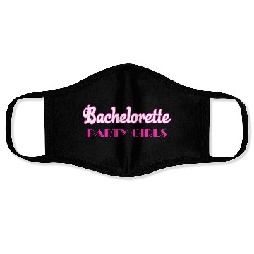 Discover Bachelorette party girls Face Masks