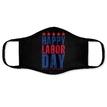 Discover Happy labor Day Face Masks