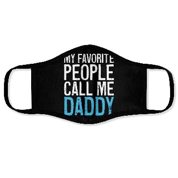 Discover Mens My Favorite People Call Me Daddy Face Masks